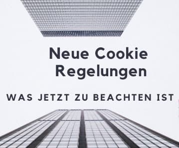 Neue Cookie-Regelungen erforderlich