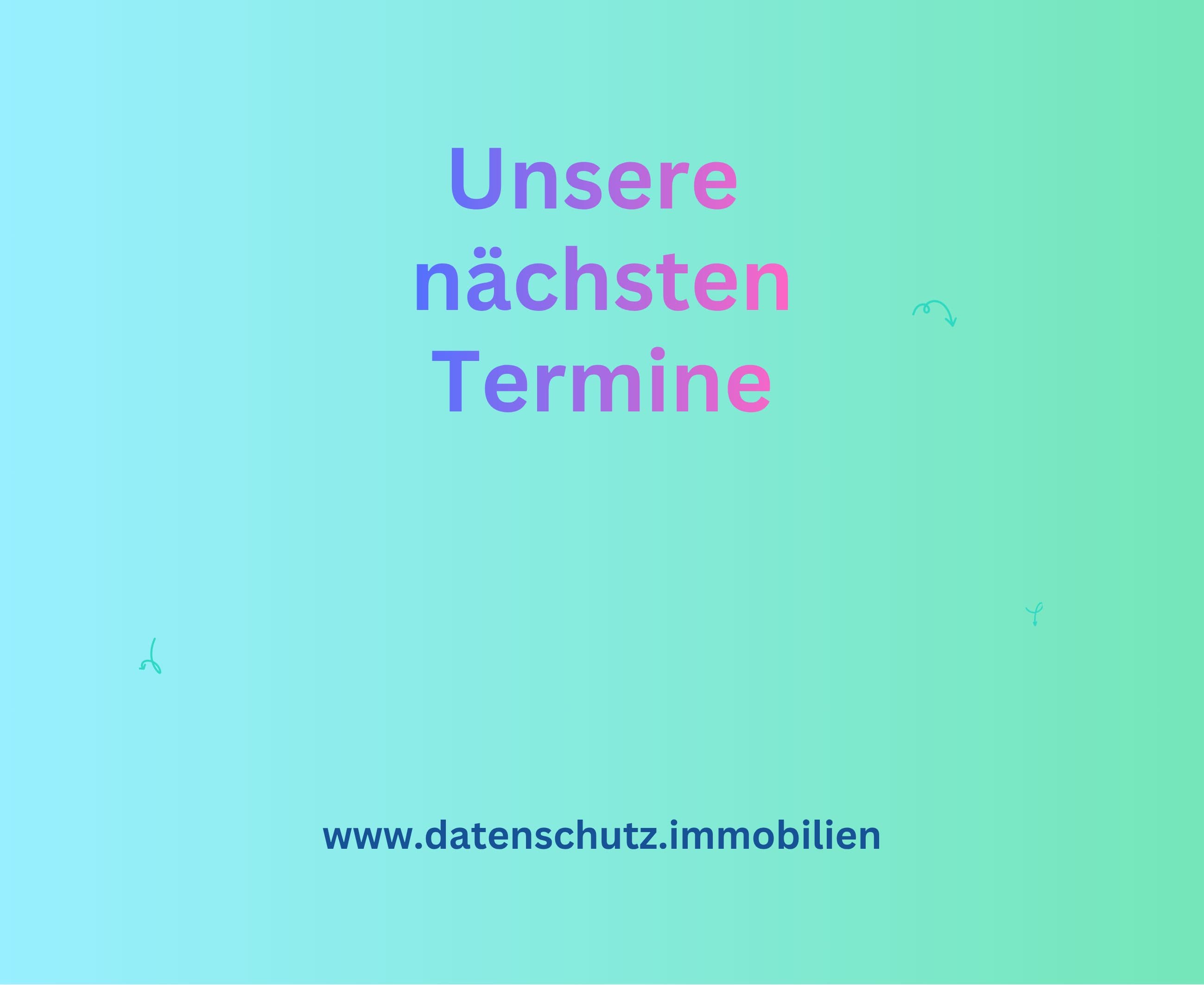 Unsere Termine für Webinare und digitale Konferenzen im Schnellüberblick
